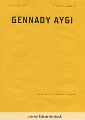 Aygi, Gennady: Into the Snow: Selected Poems [used hardcover]